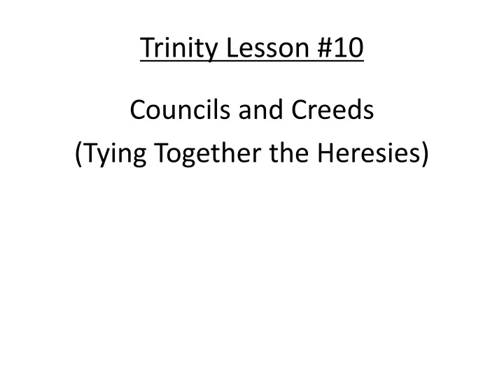 trinity lesson 10