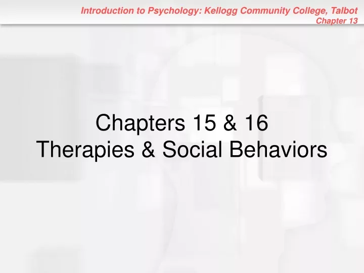 chapters 15 16 therapies social behaviors