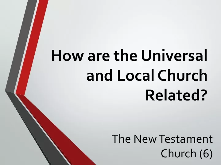 how are the universal and local church related