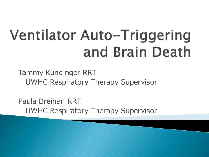 ventilator auto triggering and brain death