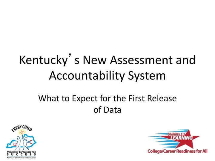 kentucky s new assessment and accountability system