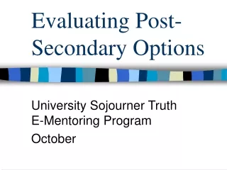 Evaluating Post-Secondary Options