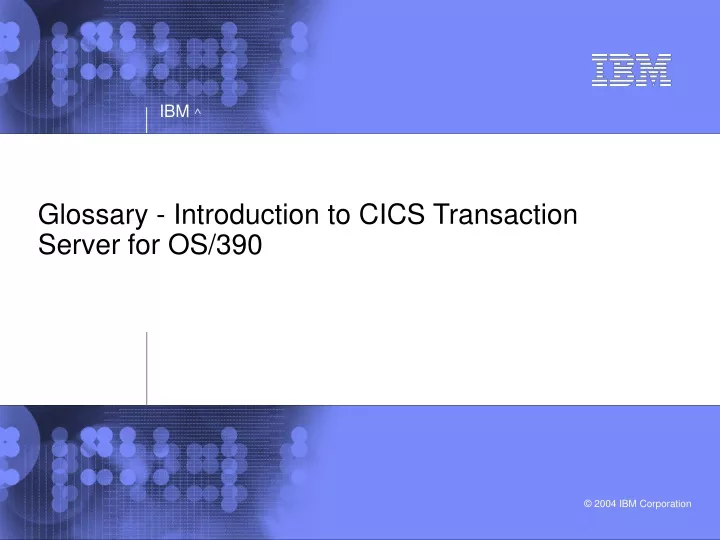 glossary introduction to cics transaction server for os 390