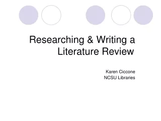 Researching &amp; Writing a   Literature Review
