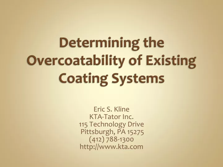 determining the overcoatability of existing coating systems