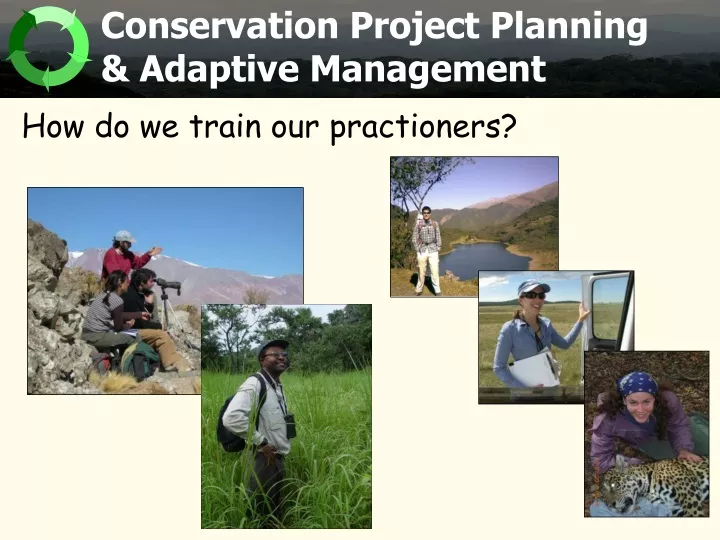 conservation project planning adaptive management