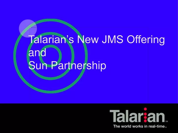 talarian s new jms offering and sun partnership