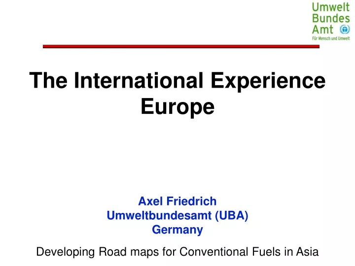 the international experience europe