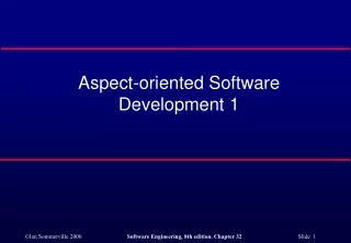 Aspect-oriented Software Development 1