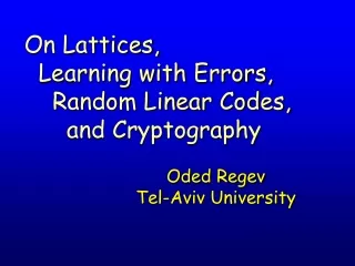 Oded Regev Tel-Aviv University