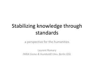 Stabilizing knowledge through standards