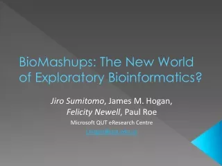 BioMashups: The New World of Exploratory Bioinformatics?