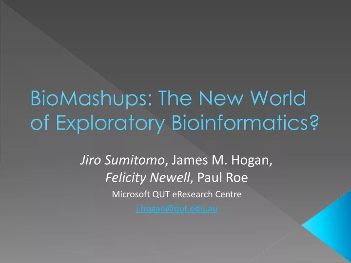 biomashups the new world of exploratory bioinformatics