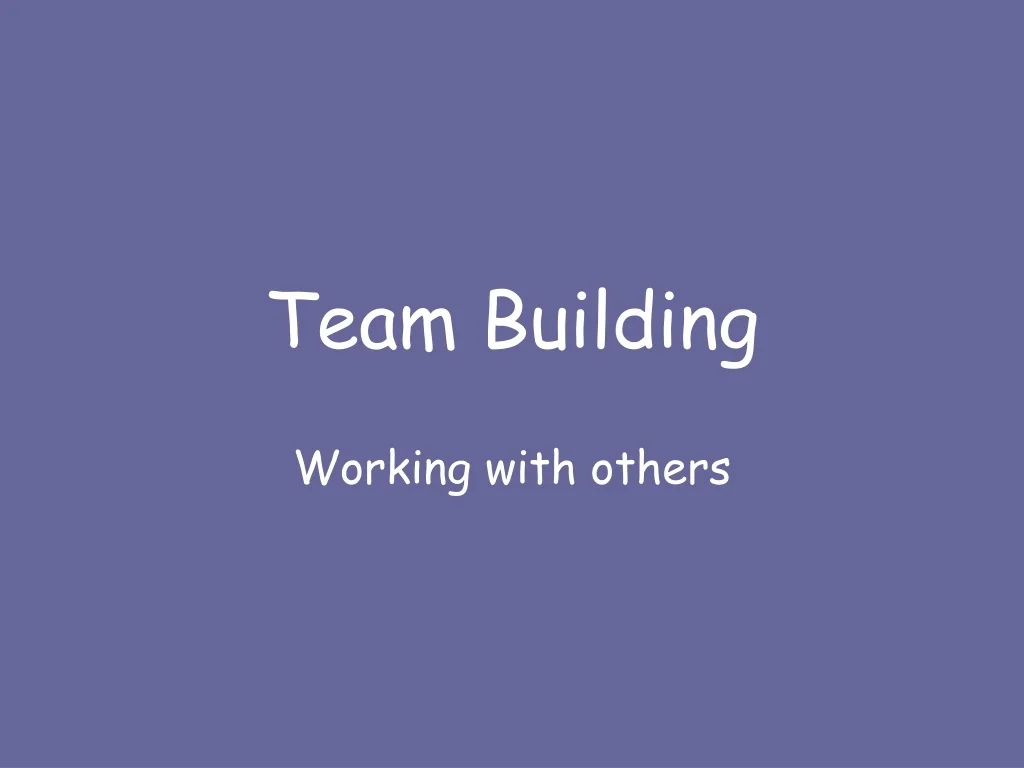 PPT - Team Building PowerPoint Presentation, free download - ID:9373904