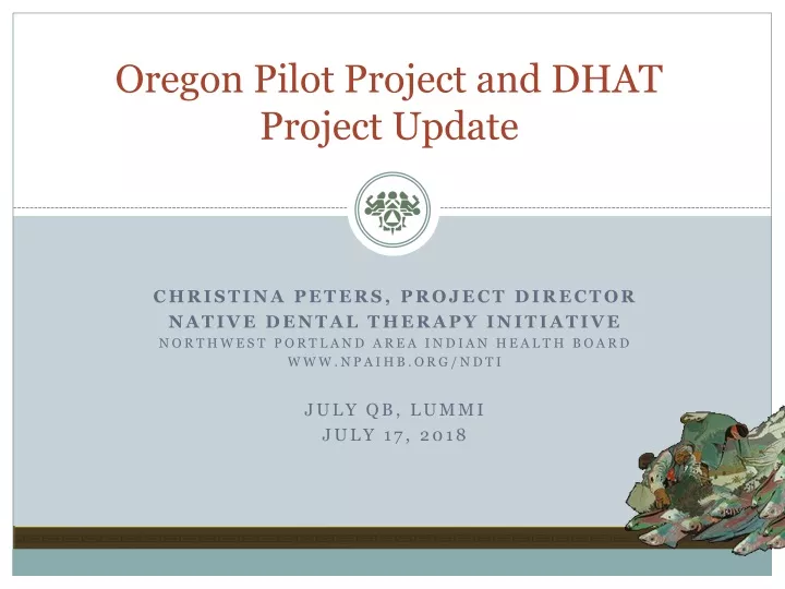 oregon pilot project and dhat project update