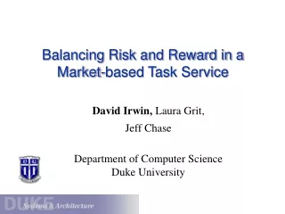 Balancing Risk and Reward in a Market-based Task Service