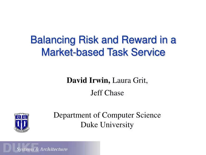 balancing risk and reward in a market based task service