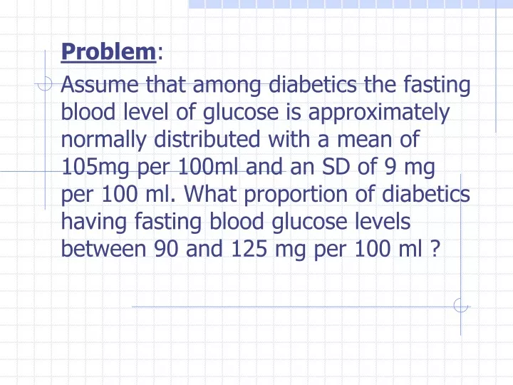 problem assume that among diabetics the fasting