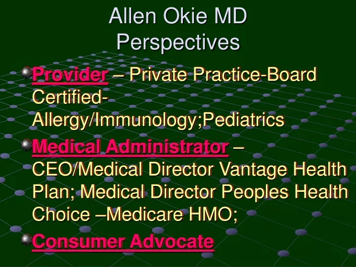 allen okie md perspectives