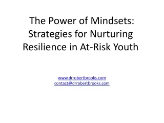 The Power of Mindsets: Strategies for Nurturing Resilience in At-Risk Youth