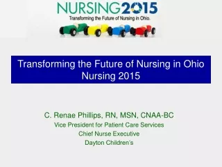 Transforming the Future of Nursing in Ohio Nursing 2015