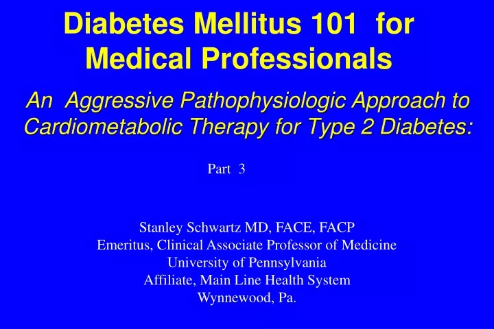 diabetes mellitus 101 for medical professionals