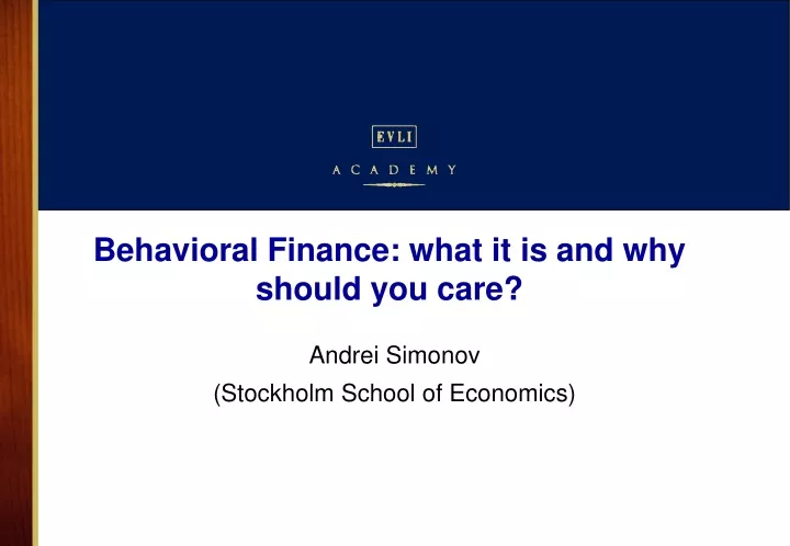 behavioral finance what it is and why should you care
