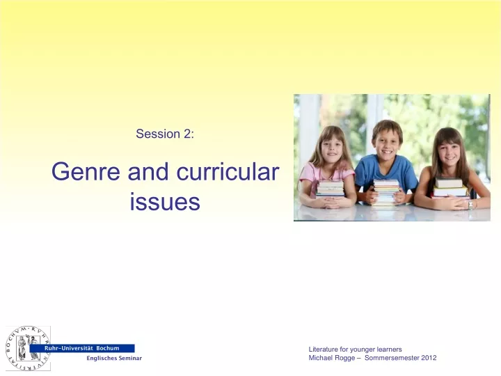 session 2 genre and curricular issues
