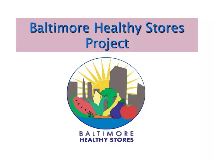 baltimore healthy stores project