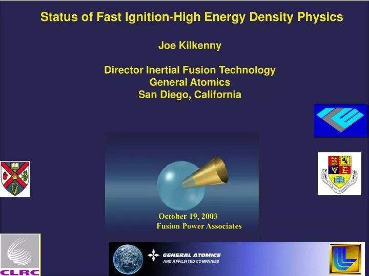 status of fast ignition high energy density