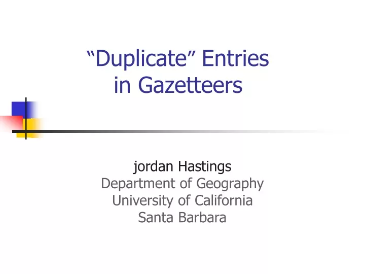duplicate entries in gazetteers
