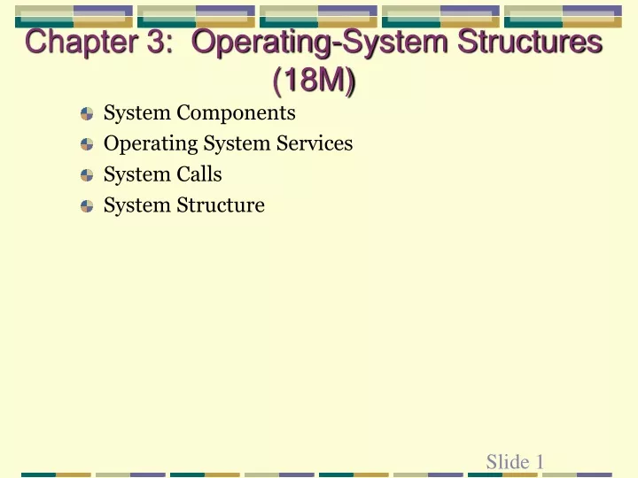 chapter 3 operating system structures 18m