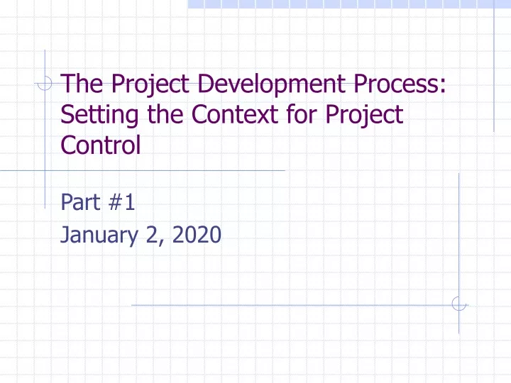 the project development process setting the context for project control