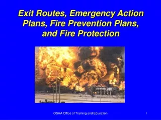 Exit Routes, Emergency Action Plans, Fire Prevention Plans, and Fire Protection