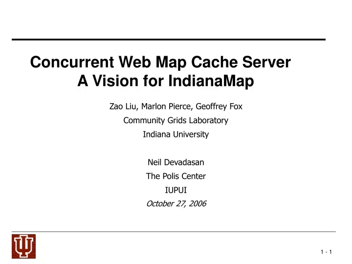 concurrent web map cache server a vision for indianamap