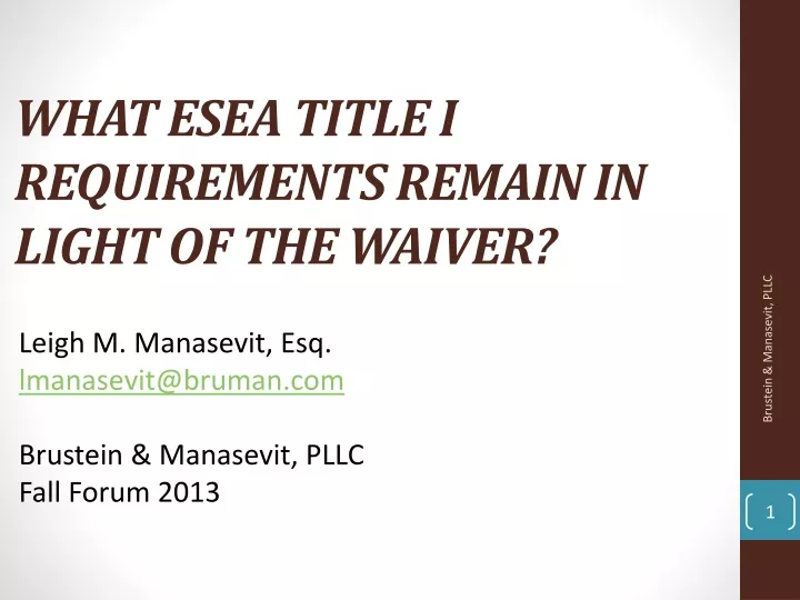 what esea title i requirements remain in light of the waiver