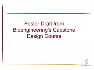 Poster Draft from Bioengineering’s Capstone Design Course