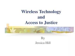 Wireless Technology and Access to Justice
