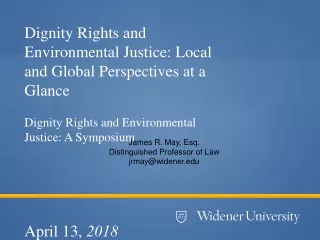 Dignity Rights and Environmental Justice: Local and Global Perspectives at a Glance