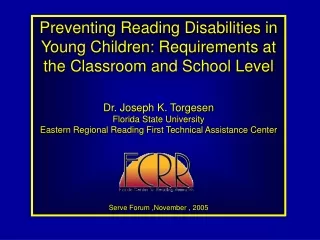 Preventing Reading Disabilities in Young Children: Requirements at the Classroom and School Level