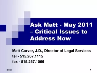 Ask Matt - May 2011 – Critical Issues to Address Now