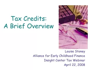 Tax Credits:  A Brief Overview