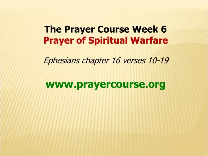 the prayer course week 6 prayer of spiritual