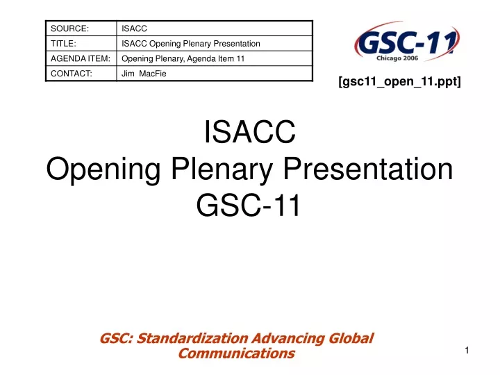 isacc opening plenary presentation gsc 11