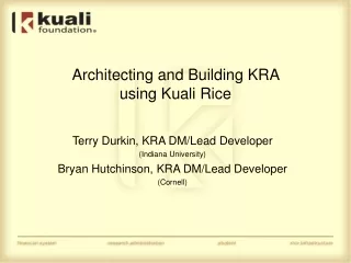 Architecting and Building KRA  using Kuali Rice