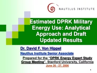 Estimated DPRK Military Energy Use: Analytical Approach and Draft Updated Results