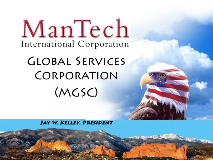 global services corporation mgsc jay w kelley