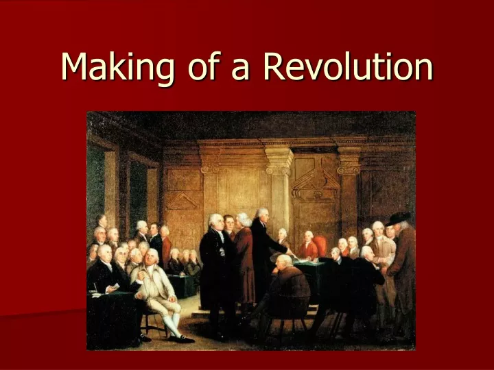 making of a revolution