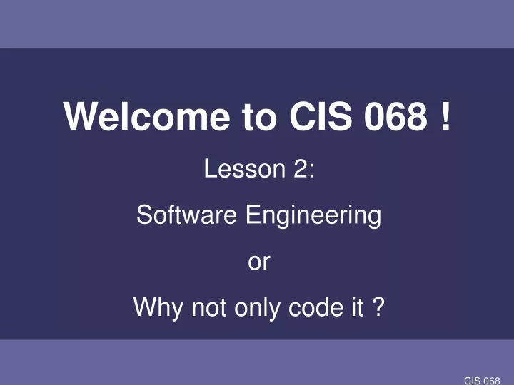 welcome to cis 068