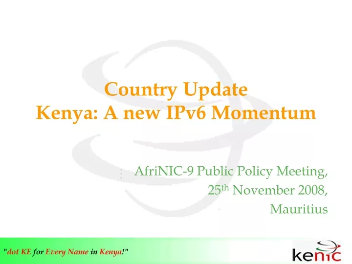 country update kenya a new ipv6 momentum